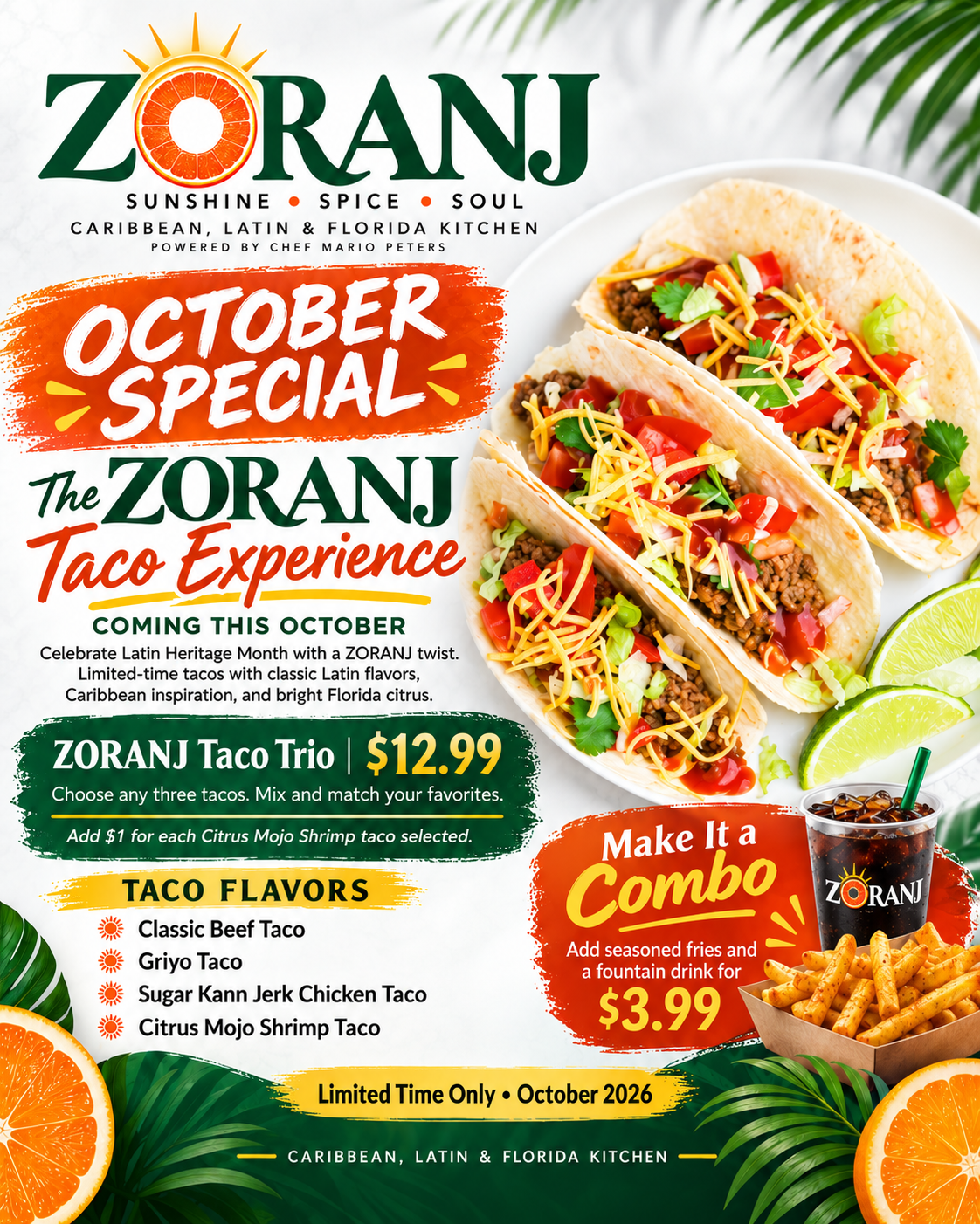 The ZORANJ Taco Experience October special